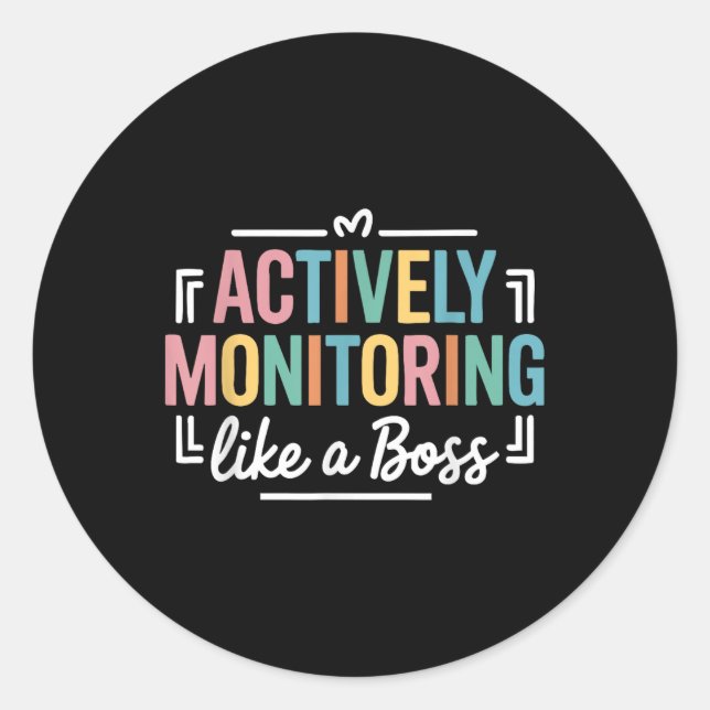 Sticker Rond Surveillance Active Comme Une Journée De Test D'Ét (Devant)