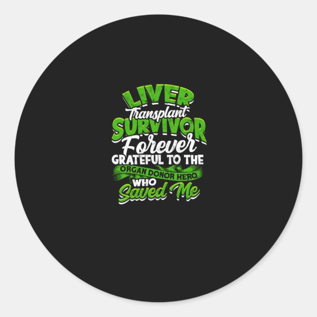 Sticker Rond Survivant de la transplantation du foie Jamais rec (Devant)