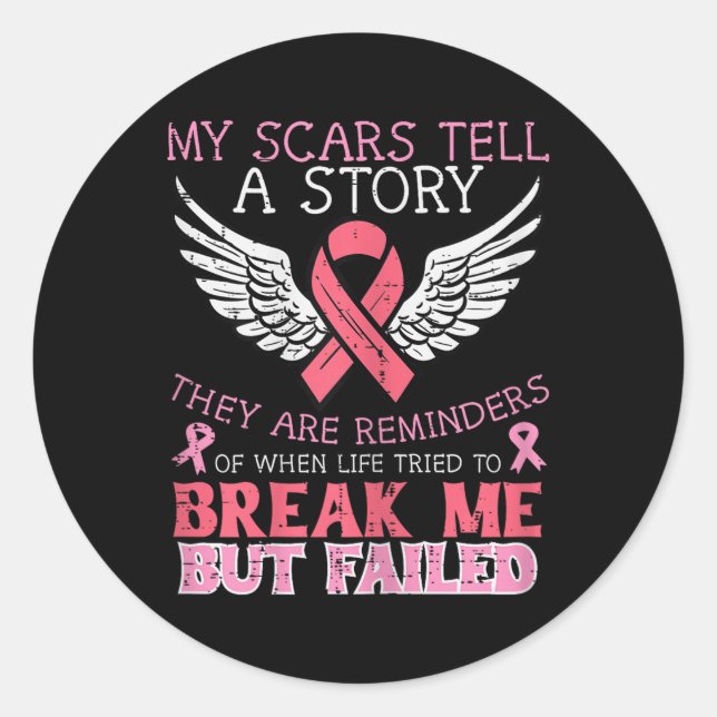 Sticker Rond Survivant du cancer du sein Mon Scar Raconte l'his (Devant)