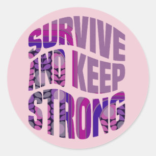 Sticker Rond Survivez Et Restez Fort - Mots De Motivation