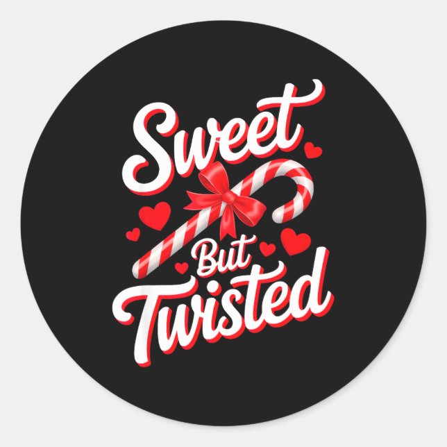 Sticker Rond Sweet But Twisted Funny Christmas Candy Cane Xmas  (Devant)