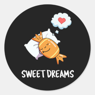 Sticker Rond Sweet Dreams Funny Candy Pun Dark BG