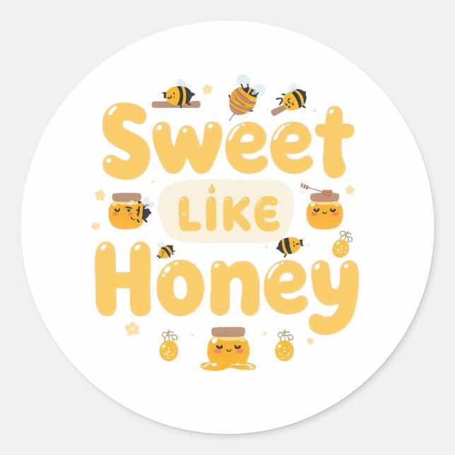 Sticker Rond "Sweet Like Honey" Kawaii Pun (Devant)