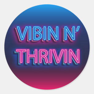 Sticker Rond Symbole néon Vibin N'Thrivin