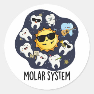 Sticker Rond Système Molaire Funny Dental Astronomy Pun