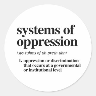 Sticker Rond Systèmes de définition d'oppression