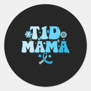 Sticker Rond T1d Mama Diabète Survivant T1d Maman Type 1 Diabèt