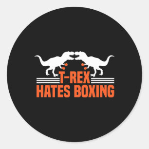 Sticker Rond T-rex déteste la boxe - Boxe Sparring Kick Boxing
