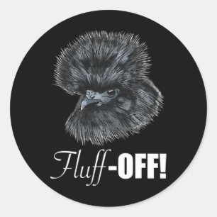 Sticker Rond T-shirt cadeau drôle de poulet soyeux Fluff-off po
