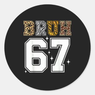 Sticker Rond T-shirt de mème Bruh 67 six sept garçons enfants i