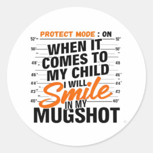 Sticker Rond T-shirt drôle de maman en mode protection Citation