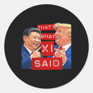 Sticker Rond T-shirt drôle Trump Xi et Trump riant