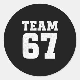 Sticker Rond T-shirt équipe Six Seven 6 7 Mème Drôle Aura 67 po