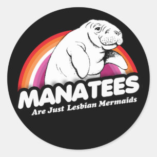 Sticker Rond T-shirt « Les lamantins sont juste des sirènes les