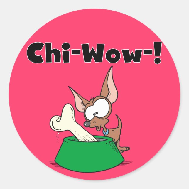 Sticker Rond T-shirts et cadeaux Chihuhua Chi-Wow (Devant)