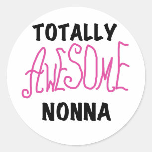 Sticker Rond T-shirts et cadeaux Nonna Pink totalement géniaux