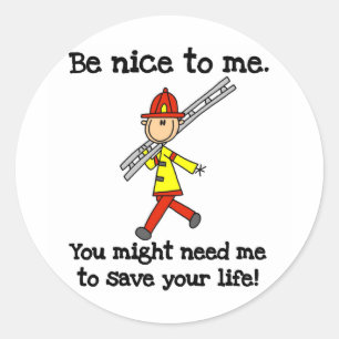 Sticker Rond T-shirts et Cadeaux pour Pompiers Sois Sympa