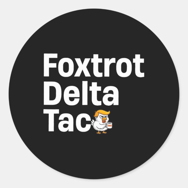 Sticker Rond Taco7 Delta Foxtrot Drôle  (Devant)