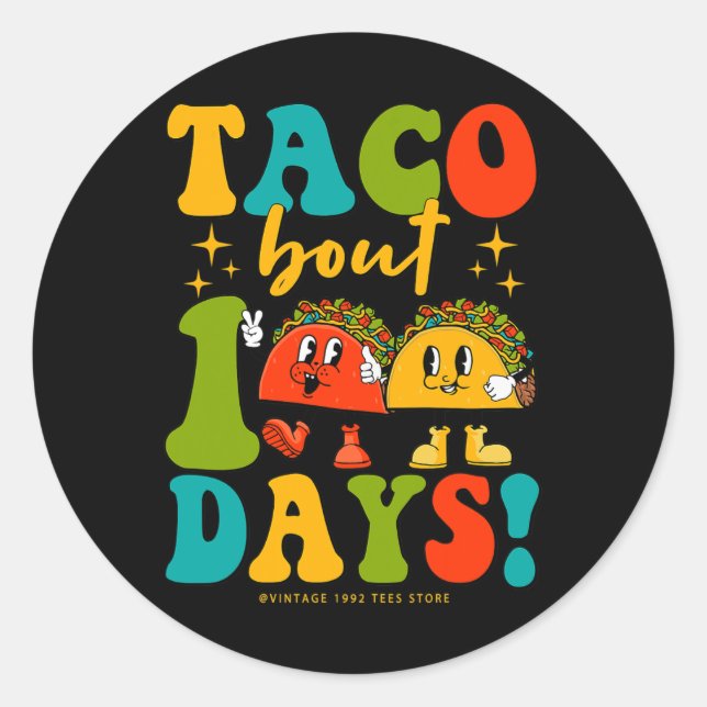 Sticker Rond Taco Bout 100 Jours D'Étudiants Enseignants Hip (Devant)
