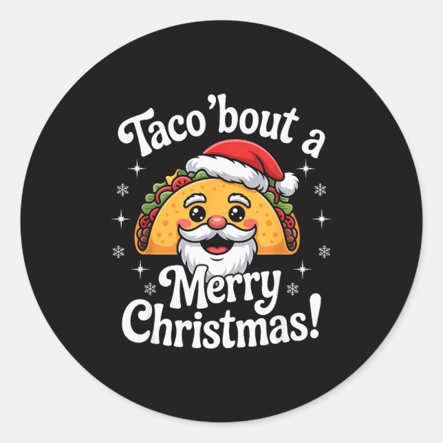 Sticker Rond Taco ‘bout A Merry Christmas Food Puns Mexican San (Devant)