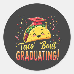 Sticker Rond Taco 'Bout Graduation Cinco De Mayo