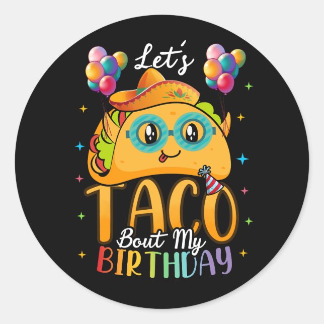 Sticker Rond Taco Bout Mon Anniversaire Cinco De Mayo Mexicain  (Devant)