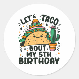 Sticker Rond Taco Bout My 5th Birthday Mexican Party Boys