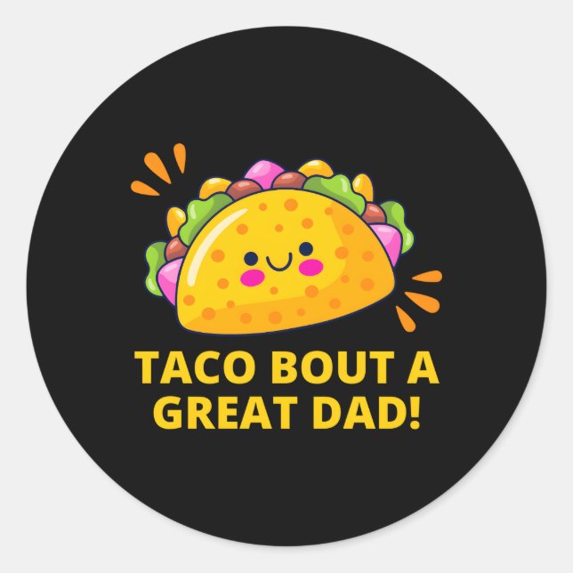 Sticker Rond Taco Bout Un Grand Père Papa De La Plaisanterie (Devant)