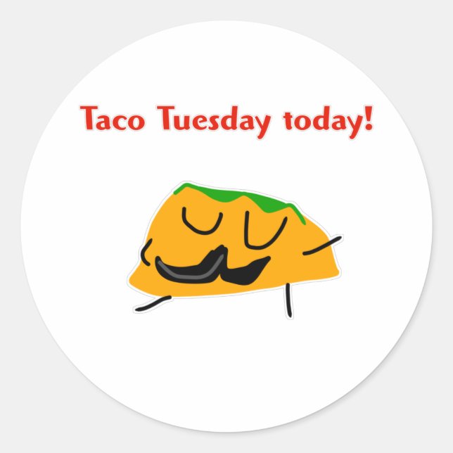 Sticker Rond Taco Mardi aujourd'hui! (Devant)