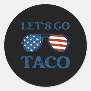 Sticker Rond Taco Trump 2025 Retro Sungles Drôle Allons Taco
