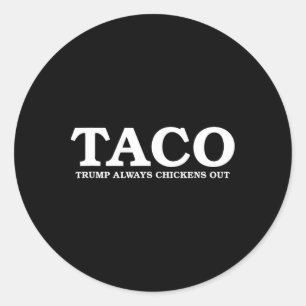 Sticker Rond Taco Trump évite toujours les discussions sur les