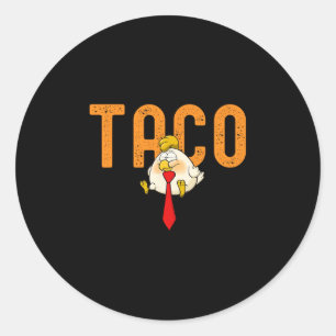 Sticker Rond Taco Trump - Trump se dégonfle toujours Drôle de T