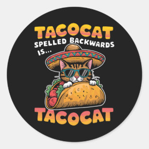 Sticker Rond Tacocat Écrasé Ckwards Chemise Taco Cat Cinco De M