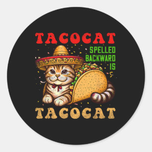 Sticker Rond Tacocat Écrits Ckwards Tacos Et Cats Cinco De Ma