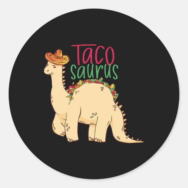 Sticker Rond Tacosaurus Funny Cinco de Mayo Taco Dinosaur Lover (Devant)