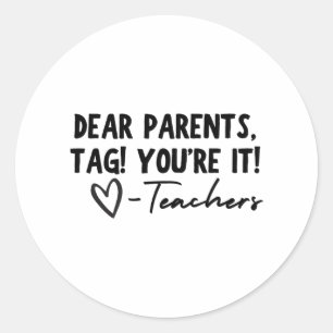 Sticker Rond Tag You're It Love Teachers Dernier Day Of Sc