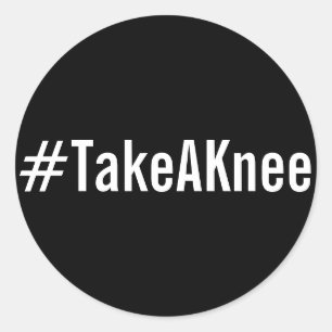 Sticker Rond #TakeAKnee, texte blanc en gras sur les autocollan