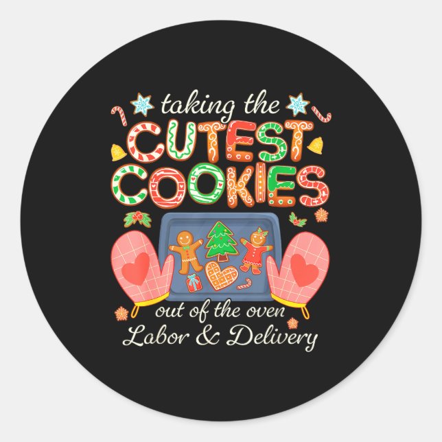 Sticker Rond Taking The Cutest Cookies Out Of The Oven Labor An (Devant)
