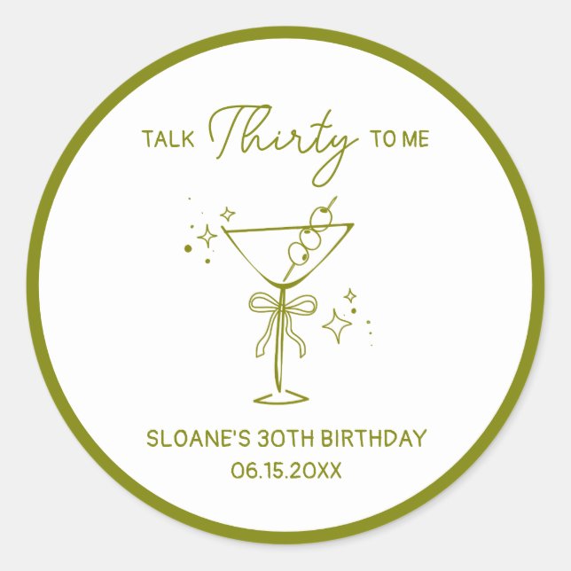 Sticker Rond "Talk Thirty To Me" Sale Martini 30e anniversaire (Devant)