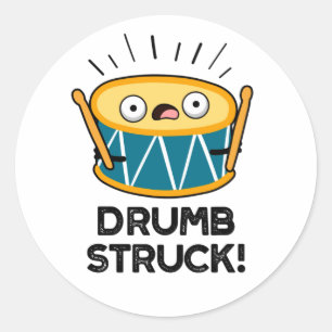 Sticker Rond Tambour Frappé Funny Drummer Drum Pun