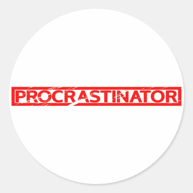 Sticker Rond Tampon de procrastinateur (Devant)