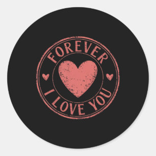 Sticker Rond Tampon en caoutchouc Forever I Love You