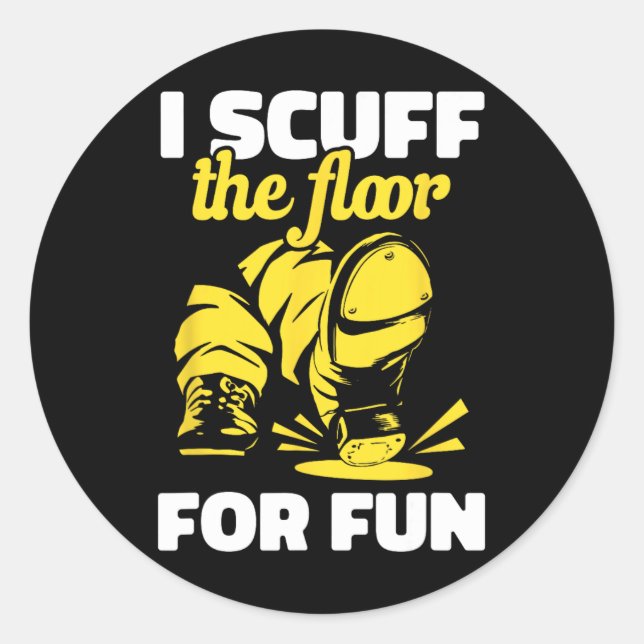 Sticker Rond Tap Dancing I Scuff Floor For Fun Tap Dancer T (Devant)