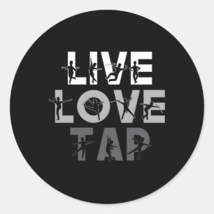 Sticker Rond Tap Dancing Live Love Tap Dance