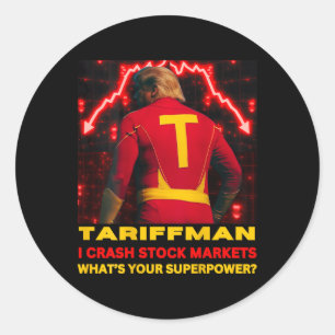 Sticker Rond Tarif Homme Trump s'écrase Stock Market Quoi de vo