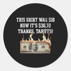 Sticker Rond Tariffé ! Trump China Meme Tee - 104% Funny Tra