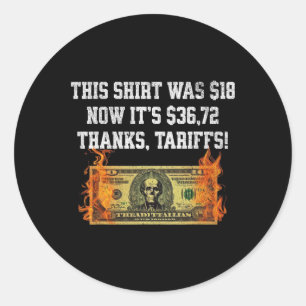 Sticker Rond Tariffé ! Trump China Meme Tee - 104% Funny Tra