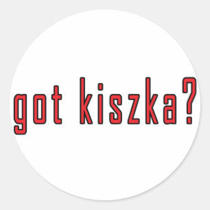Sticker Rond t'as du kiszka ?