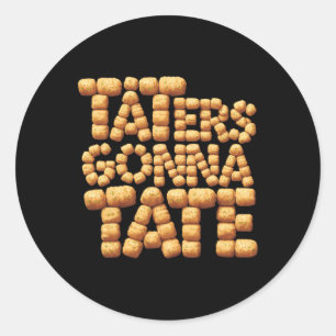 Sticker Rond Taters Va Tate Funny Potato Tater Tot Foodie