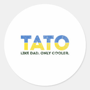 Sticker Rond Tato comme papa mais en plus cool - Papa ukrainien